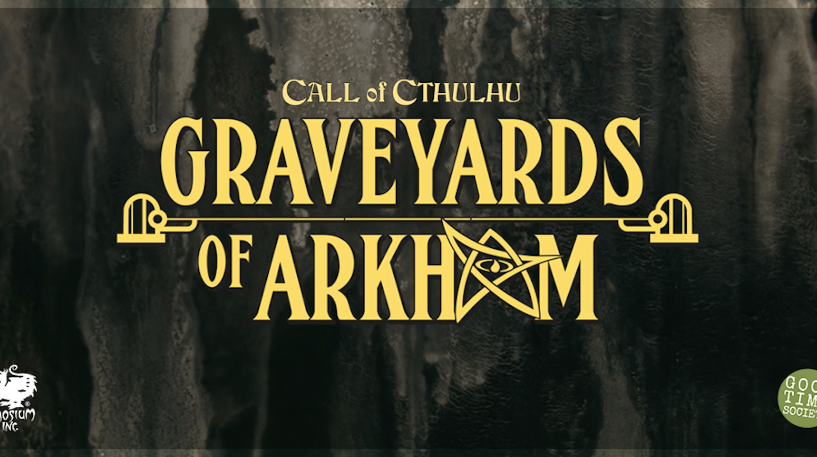 Graveyards of Arkham