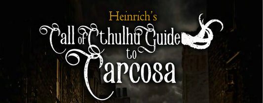 Solo Call of Cthulhu playthrough: Heinrich's Guide to Carcosa, Part 2