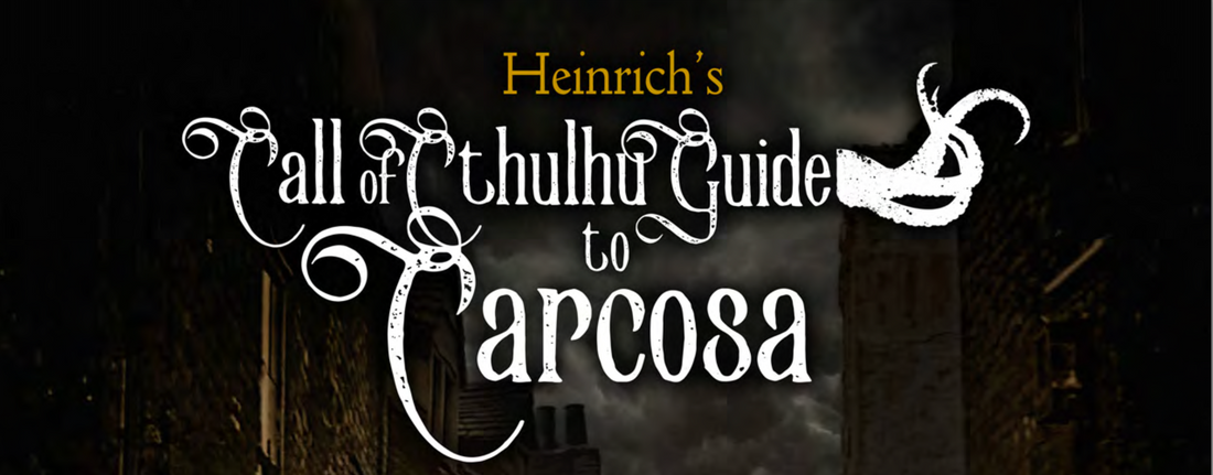 Text on an atmospheric background reads: Heinrich's Call of Cthulhu Guide to Carcosa